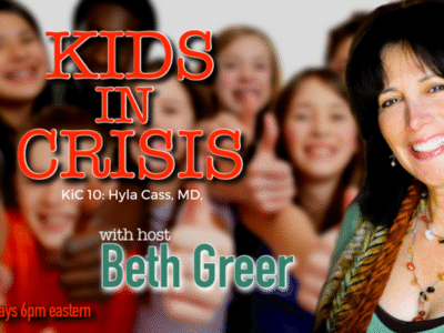 Image: Kids in Crisis Podcast 8 | Guest: Hyla Cass, MD, on the causes of addiction and treating it successfully naturally