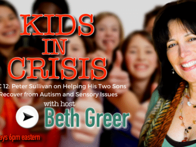 Image: Kids in Crisis Show 12: Host Beth Greer interviews Peter Sullivan of Clear Light Ventures
