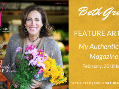 Image: Beth Greer on the cover of "My Authentic Life Magazine," February 2018 issue, for her Featured Article, "How to Live a Healthier, Happier Life"