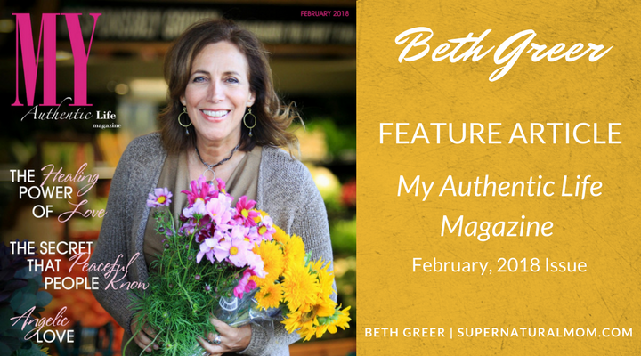 Image: Beth Greer on the cover of "My Authentic Life Magazine," February 2018 issue, for her Featured Article, "How to Live a Healthier, Happier Life"
