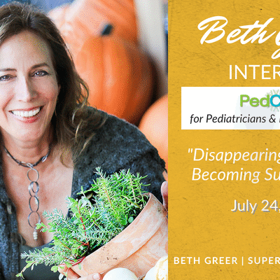 Image: Beth Greer Video Interview: "Disappearing Tumors and Becoming Super Natural" on PedChat, a community for Pediatricians and Pediatric Providers