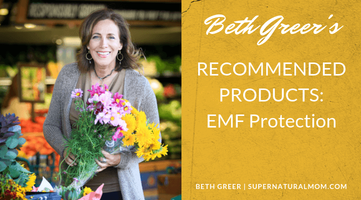 Beth Greer Recommended Products for EMF Protection